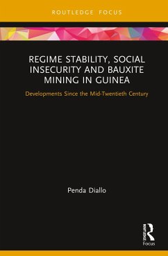 Regime Stability, Social Insecurity and Bauxite Mining in Guinea - Diallo, Penda