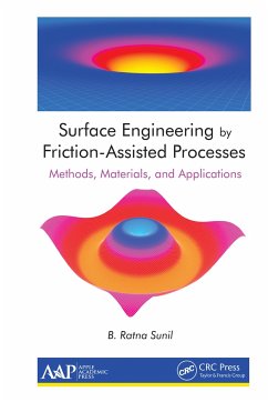 Surface Engineering by Friction-Assisted Processes - Sunil, B Ratna