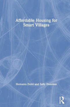 Affordable Housing for Smart Villages - Doloi, Hemanta; Donovan, Sally