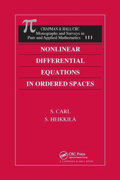 Nonlinear Differential Equations in Ordered Spaces - Carl, S.; Heikkila, Seppo