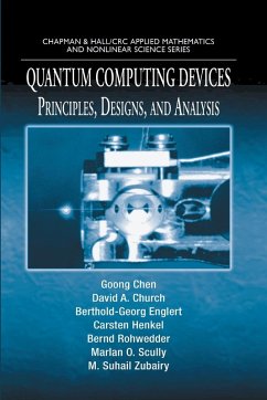 Quantum Computing Devices - Chen, Goong; Church, David A; Englert, Berthold-Georg