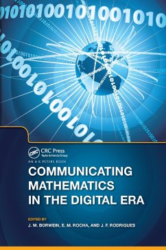 Communicating Mathematics in the Digital Era - Borwein, Jonathan; Rocha, E M; Rodrigues, Jose Francisco