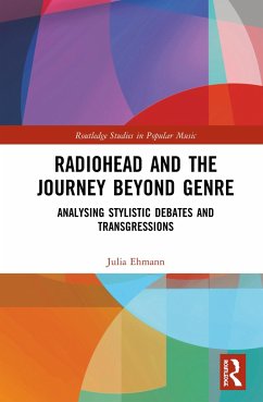 Radiohead and the Journey Beyond Genre - Ehmann, Julia