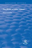 The Music of John Ireland The Music of John Ireland