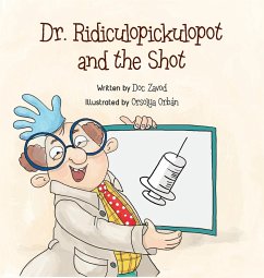 Dr. Ridiculopickulopot and the Shot - Zavod, Doc