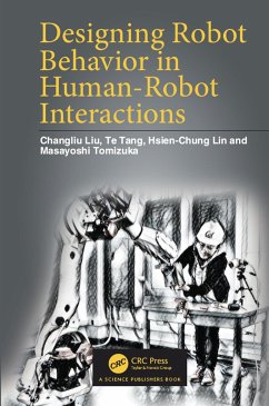 Designing Robot Behavior in Human-Robot Interactions - Liu, Changliu; Tang, Te; Lin, Hsien-Chung; Tomizuka, Masayoshi