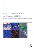 Cell Culture Models of Biological Barriers