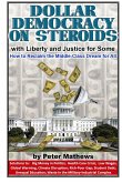 Dollar Democracy on Steroids