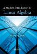 A Modern Introduction to Linear Algebra - Bild 1