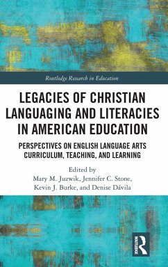 Legacies of Christian Languaging and Literacies in American Education