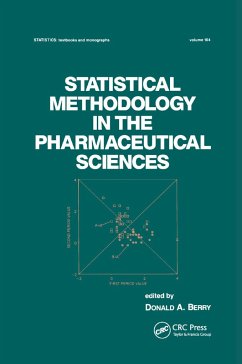 Statistical Methodology in the Pharmaceutical Sciences - Berry, D a