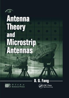Antenna Theory and Microstrip Antennas - Fang, D G