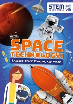 Space Technology: Landers, Space Tourism, and More - Wood, John