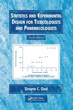Statistics and Experimental Design for Toxicologists and Pharmacologists - Gad, Shayne C