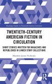 Twentieth-Century American Fiction in Circulation Twentieth-Century American Fiction in Circulation