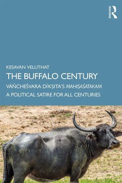 The Buffalo Century - Veluthat, Kesavan