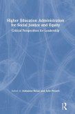 Higher Education Administration for Social Justice and Equity