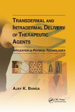 Transdermal and Intradermal Delivery of Therapeutic Agents - Banga, Ajay K