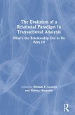 The Evolution of a Relational Paradigm in Transactional Analysis