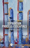 Separation Process Essentials