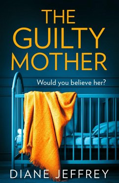 The Guilty Mother - Jeffrey, Diane