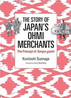 Story of Japan's Ohmi Merchants - Suenaga, Kunitoshi