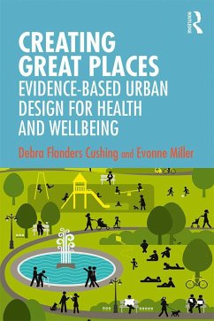 Creating Great Places - Cushing, Debra Flanders; Miller, Evonne