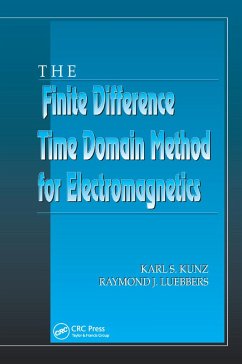 The Finite Difference Time Domain Method for Electromagnetics - Kunz, Karl S; Luebbers, Raymond J