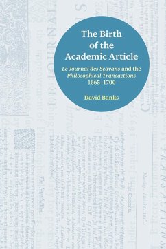 The Birth of the Academic Article - Banks, David