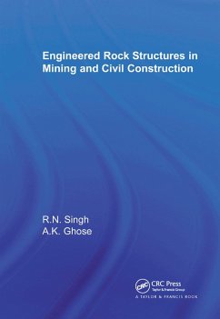 Engineered Rock Structures in Mining and Civil Construction - Singh, Raghu N; Ghose, Ajoy K
