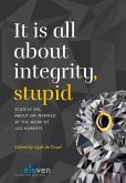 It is all about Integrity, Stupid