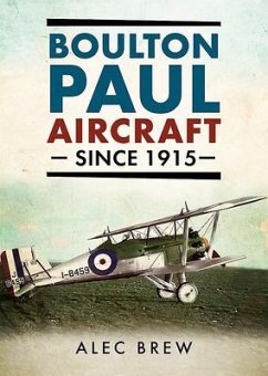 Boulton Paul Aircraft Since 1915 - Brew, Alec