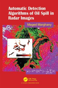 Automatic Detection Algorithms of Oil Spill in Radar Images - Marghany, Maged