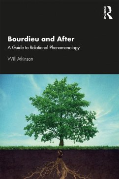 Bourdieu and After - Atkinson, Will