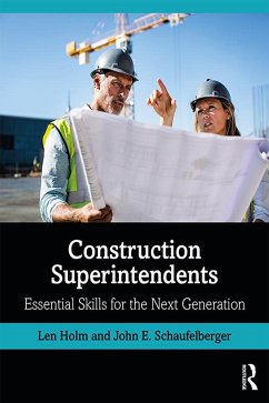 Construction Superintendents - Holm, Len; Schaufelberger, John E