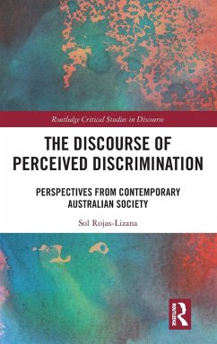 The Discourse of Perceived Discrimination - Rojas-Lizana, Sol