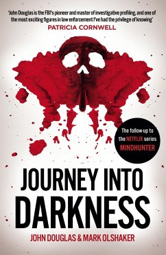 Journey Into Darkness - Douglas, John; Olshaker, Mark