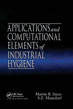 Applications and Computational Elements of Industrial Hygiene. - Stern, Martin B; Mansdorf, Zack