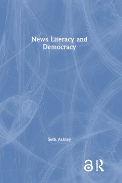 News Literacy and Democracy - Ashley, Seth