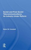 Soviet And Postsoviet Telecommunications