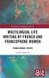 Multilingual Life Writing by French and... - Bild 1
