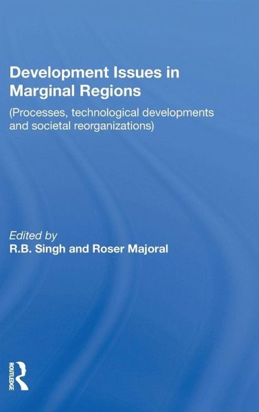 Development Issues In Marginal Regions Development Issues In Marginal Regions