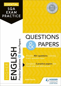 Essential SQA Exam Practice: Higher English Questions and Papers - Horne, Judith