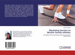 Marketing barriers to Muslim female athletes - Sadeghi, Shohreh