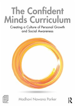 The Confident Minds Curriculum - Nawana Parker, Madhavi