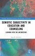 Semiotic Subjectivity in Education and... - Bild 1