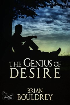 The Genius of Desire (eBook, ePUB) - Bouldrey, Brian