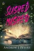 Slashed and Mashed: Seven Gayly Subverted Stories (eBook, ePUB)