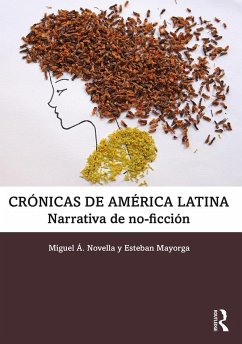 Crónicas de América Latina - Novella, Miguel Á; Mayorga, Esteban