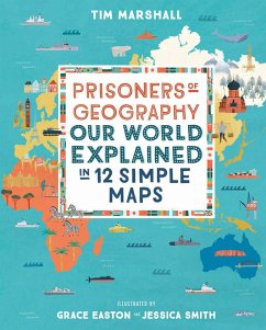 Prisoners of Geography - Marshall, Tim